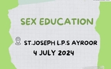 Sex Education Among Children At St. Joseph G L P S Ayroor, 4 July 2024